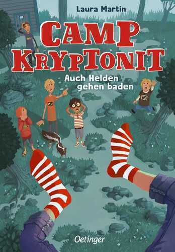 Camp Kryptonit — Laura Martin