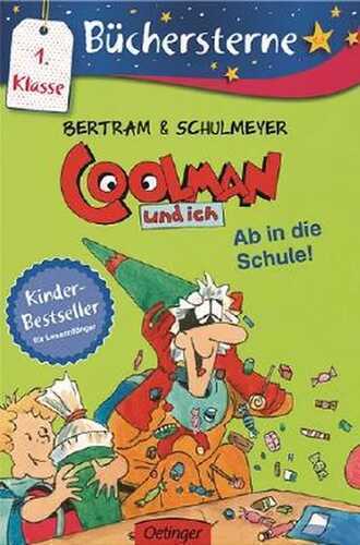 Coolman und ich. Ab in die Schule!