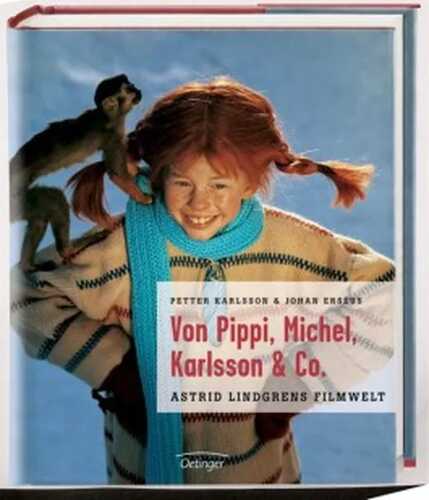 Von Pippi, Michel, Karlsson & Co.