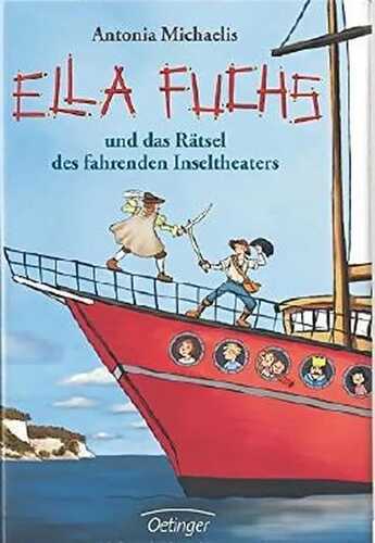 Ella Fuchs und das Rätsel des fahrenden Inseltheaters