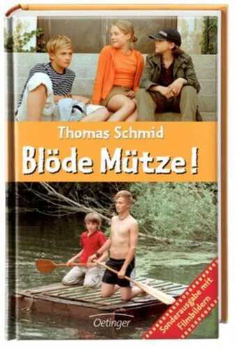Blöde Mütze! Mit Filmbildern — Thomas Schmid