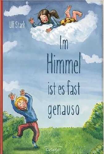 Im Himmel ist es fast genau so