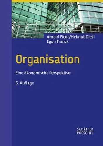 Organisation: Eine ökonomische Perspektive