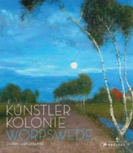 Künstlerkolonie Worpswede