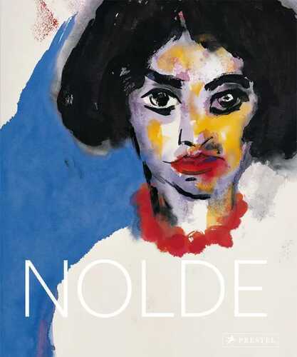 Emil Nolde. Retrospektive — Felix Krämer,