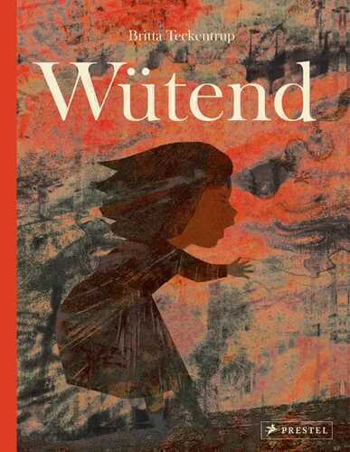 Wütend — Britta Teckentrup