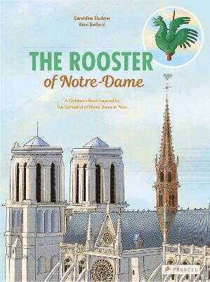 The Rooster of Notre Dame