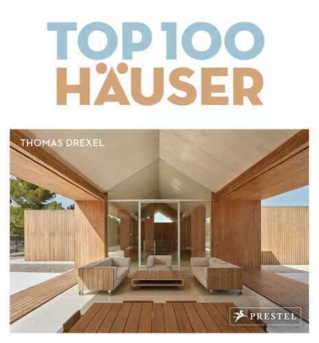 TOP 100 Häuser — Thomas Drexel