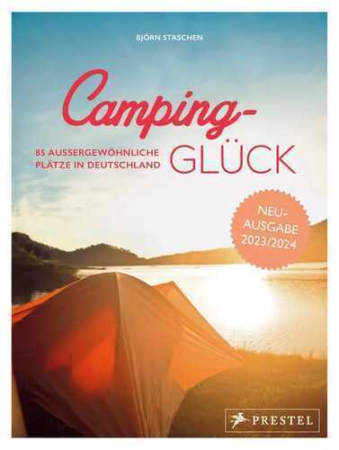 Camping-Glück — Björn Staschen
