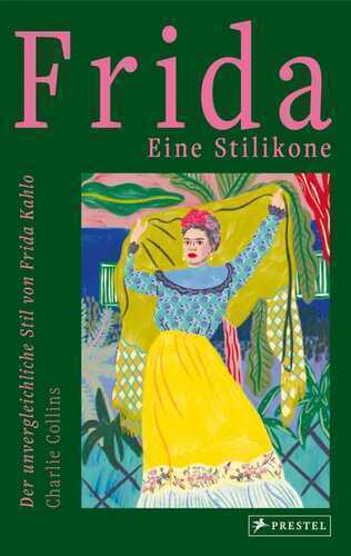 Frida: eine Stilikone — Charlie Collins