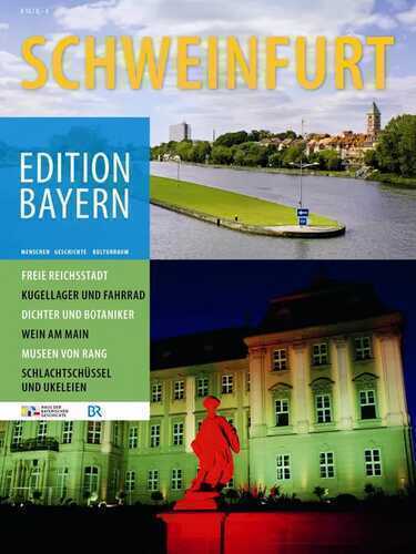 Schweinfurt — Haus der Bayerischen Geschichte