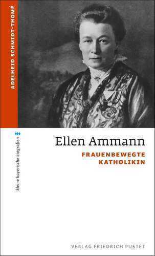 Ellen Ammann — Adelheid Schmidt-Thomé