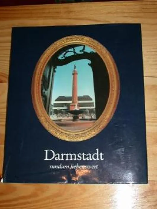 Darmstadt - rundum liebenswert
