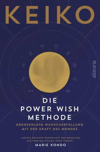 Die POWER WISH Methode — Keiko,