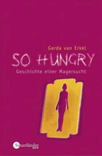 So hungry — Gerda van Erkel