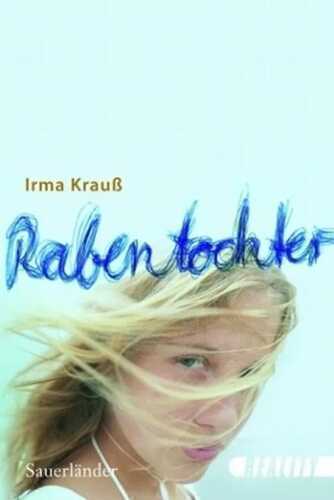 Rabentochter — Irma Krauß