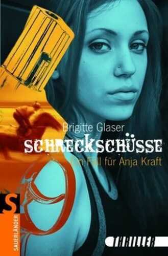 Schreckschüsse — Brigitte Glaser