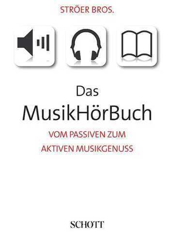 Das MusikHörBuch — Hans P. Ströer