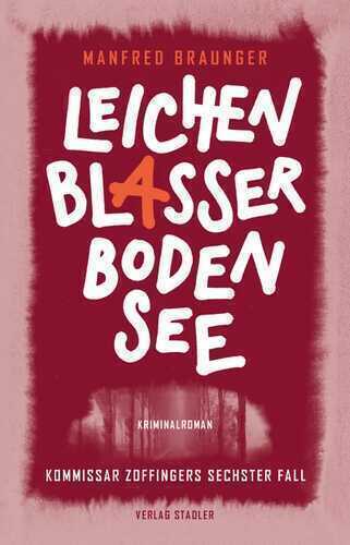 Leichenblasser Bodensee — Manfred Braunger