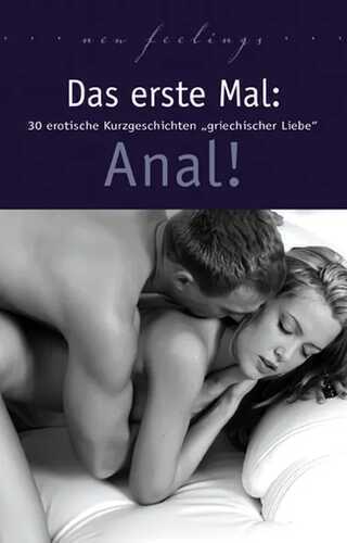 Das erste Mal: Anal!