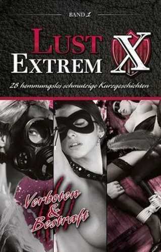 Lust Extrem - Band 1