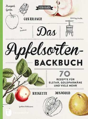 Das Apfelsorten-Backbuch — Keda Black