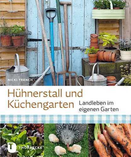 Hühnerstall und Küchengarten