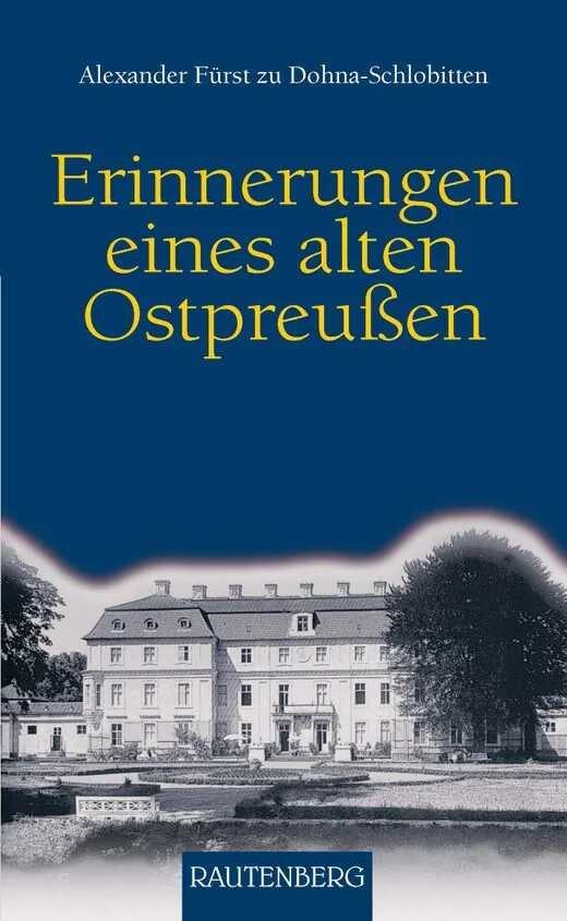 Erinnerungen eines alten Ostpreussen