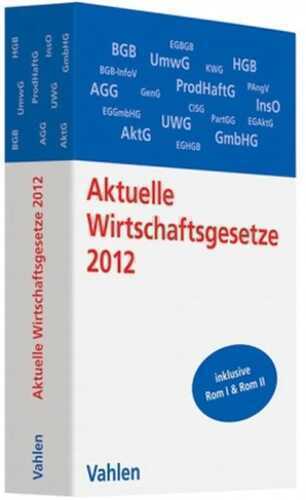 Aktuelle Wirtschaftsgesetze 2012