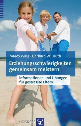 Erziehungsschwierigkeiten gemeinsam meistern