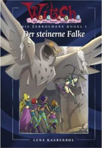 W.I.T.C.H - Der steinerne Falke