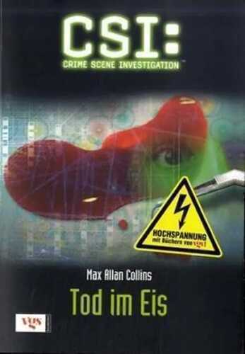 CSI, Crime Scene Investigation, Tod im Eis