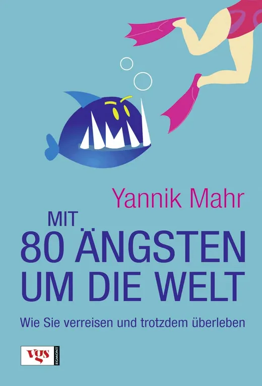 Mit 80 Ängsten um die Welt