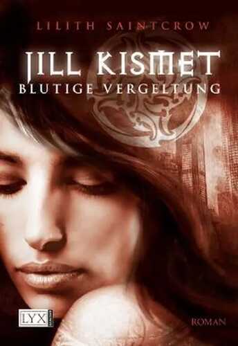 Jill Kismet - Blutige Vergletung