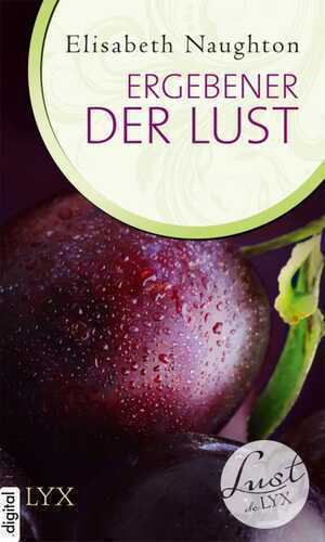 Lust de LYX - Ergebener der Lust