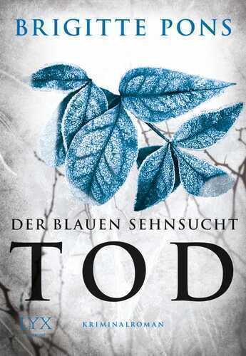 Der blauen Sehnsucht Tod