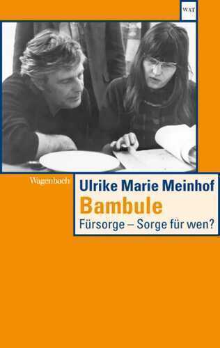 Bambule — Ulrike Meinhof