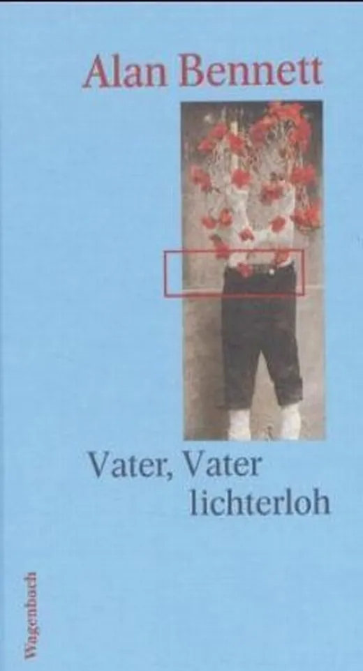 Vater, Vater lichterloh