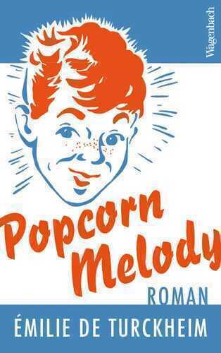 Popcorn Melody — Emilie De Turckheim