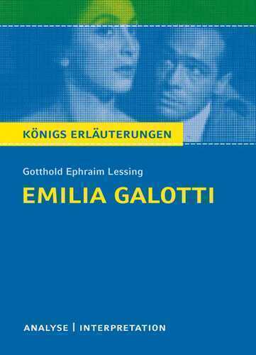 Textanalyse und Interpretation zu Gotthold Ephraim Lessing. Emilia Galotti