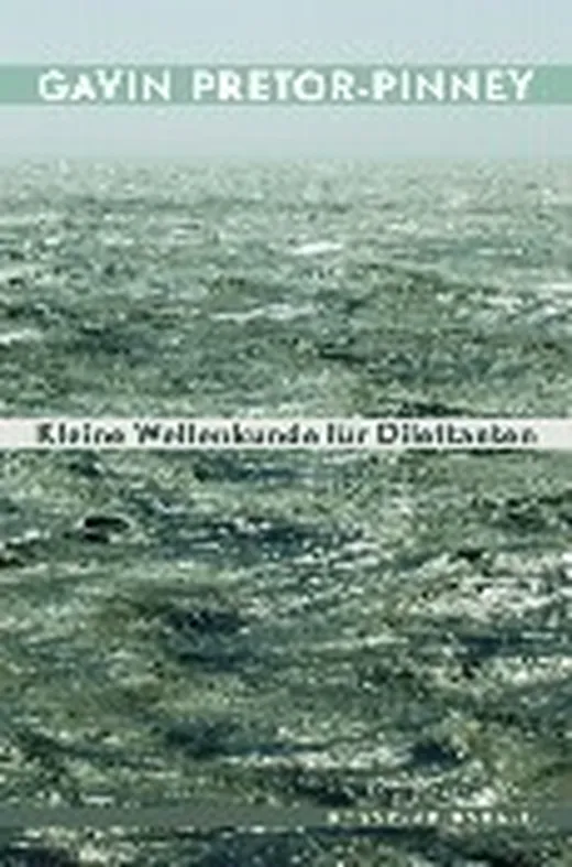 Kleine Wellenkunde für Dilettanten