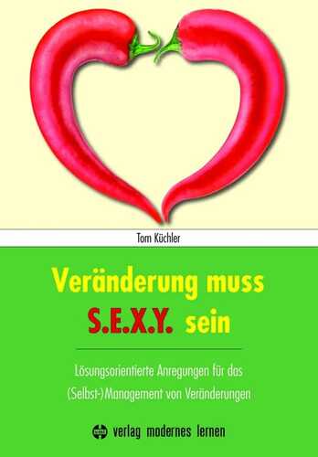 Veränderung muss S.E.X.Y. sein!