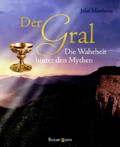 Der Gral — John Matthews