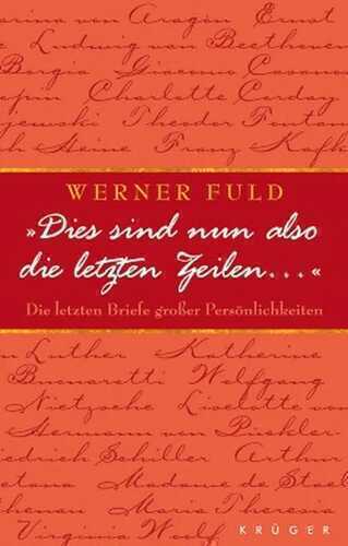 »Dies sind nun also die letzten Zeilen ...«
