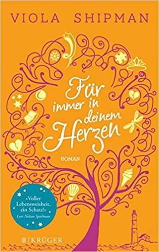 Für immer in deinem Herzen: Roman