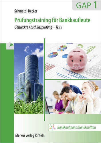Prüfungstraining für Bankkaufleute GAP 1
