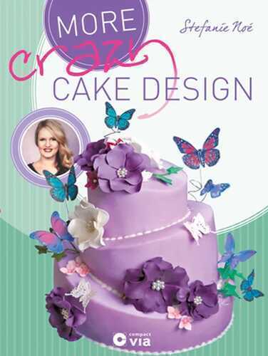 More Crazy Cake Design — Stefanie Noé