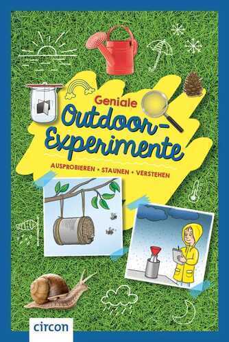 Geniale Outdoor-Experimente