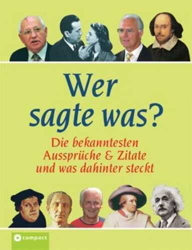 Wer sagte was?
