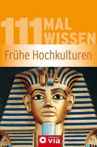 Frühe Hochkulturen